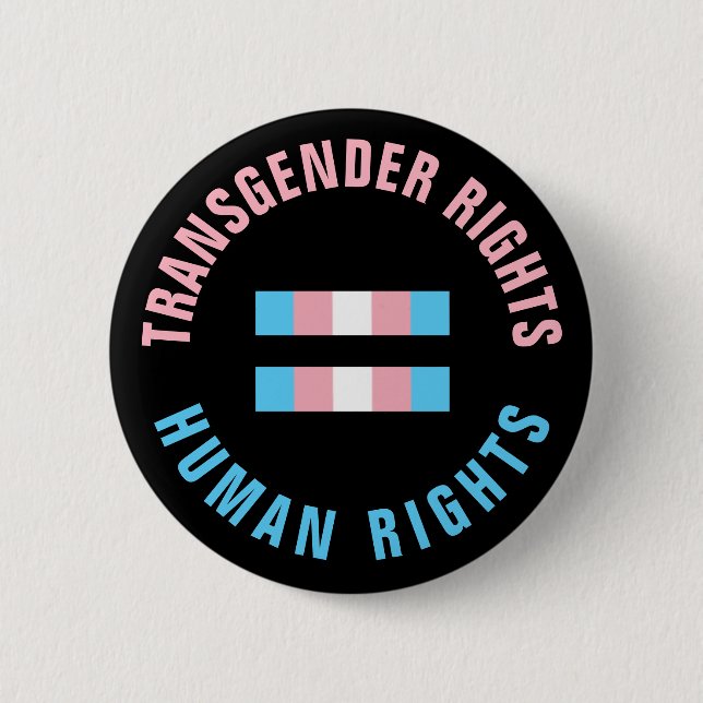 Transgender Rights Equal Human Rights Button (Front)