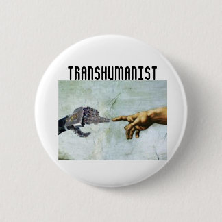 Transhumanism 6 Cm Round Badge