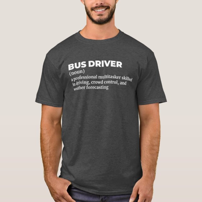 Transit Driver Definition Gift Tee (Front)