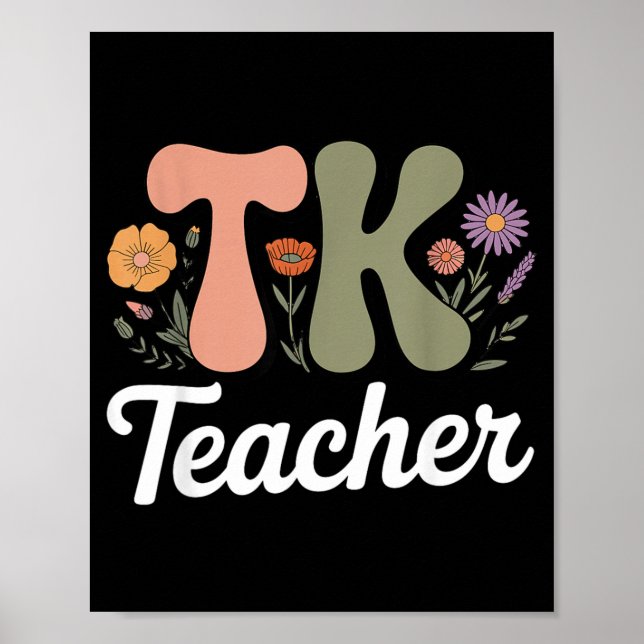 Transitional Kindergarten Educator Tk Teacher Poster (Front)
