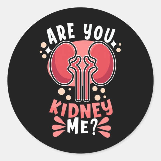 Transplant Awareness Kidney Health Dialysis Tech  Classic Round Sticker (Front)