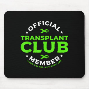 Transplant Club Member Liver Transplant Survivor Mouse Mat