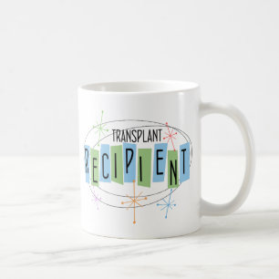 Transplant Recipient Coffee Tea or Hot Chocolate Coffee Mug