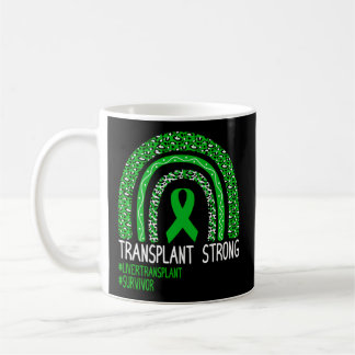 Transplant Strong Survivor Liver Organ Recipient R Coffee Mug