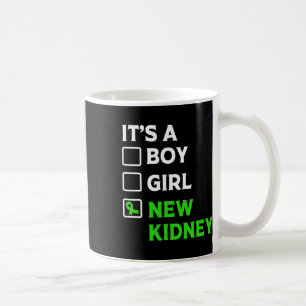 Transplant Survivor New Kidney Owner Coffee Mug