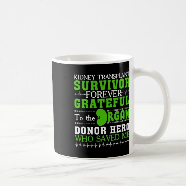 Transplant Survivor Organ Kidney Donor Recipient 1 Coffee Mug (Right)
