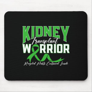 Transplant Warrior Renal Kidney Disease Patient  Mouse Mat