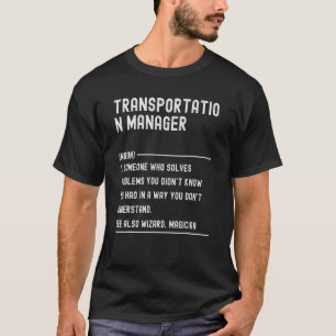 Transportation Manager Definition Shirts Funny Job
