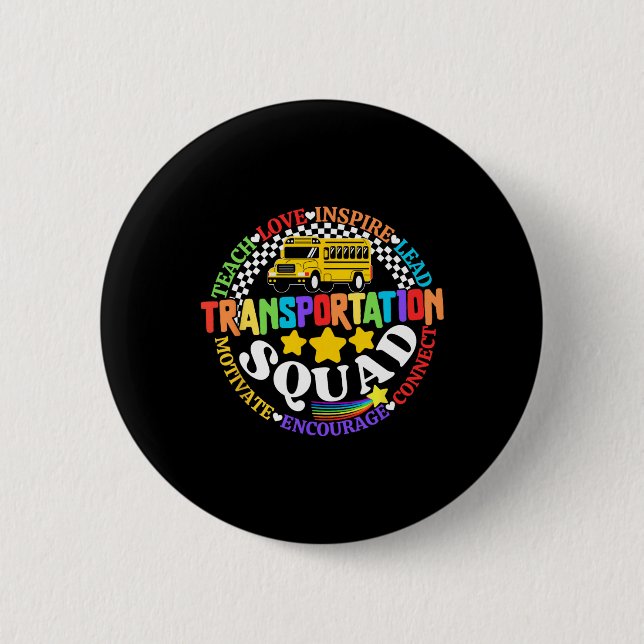 Transportation Squad Back To School Bus Driver Mon 6 Cm Round Badge (Front)