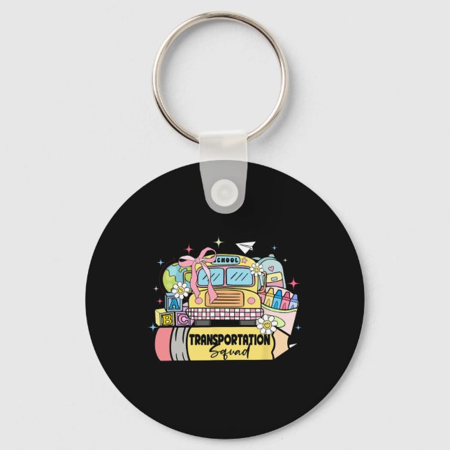 Transportation Squad Back To School Bus Driver Mon Key Ring (Front)