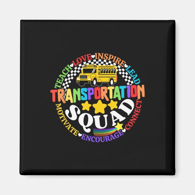 Transportation Squad Back To School Bus Driver Mon Magnet (Front)