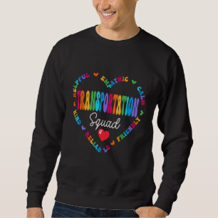 Transportation Squad Back To School Bus Driver Mon Sweatshirt