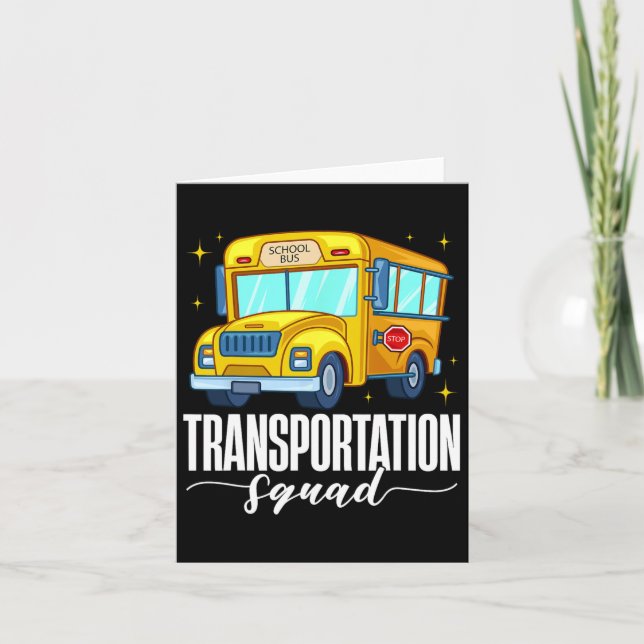 Transportation Squad First Day School Bus Welcome  Card (Front)