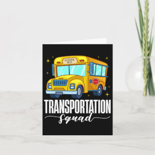 Transportation Squad First Day School Bus Welcome  Card