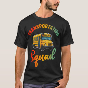 Transportation Squad Funny Bus Driver School T-Shirt