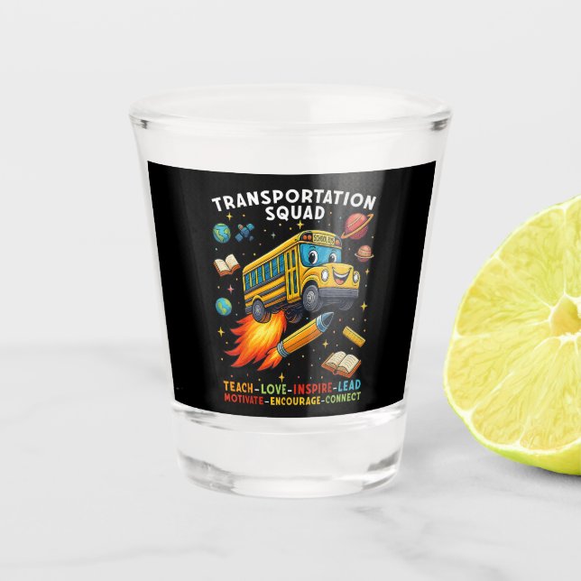 Transportation Squad Funny School Bus Driver Shot Glass (Front)