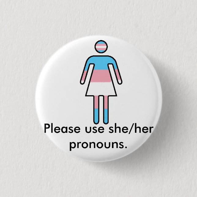 Transwoman Pride/Pronoun Button (Front)