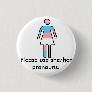 Transwoman Pride/Pronoun Button
