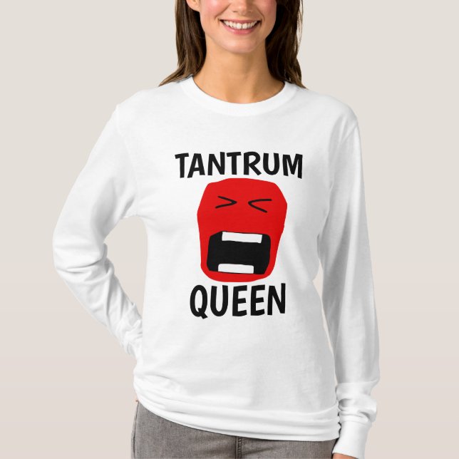 TRANTRUM QUEEN Funny Ladies T-Shirts (Front)