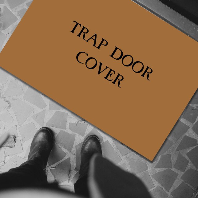 "TRAP DOOR COVER" funny introvert doormat (The perfect funny doormat for introverts, the antisocial, + lovable grumps. Fun and a bit sarcastic!)