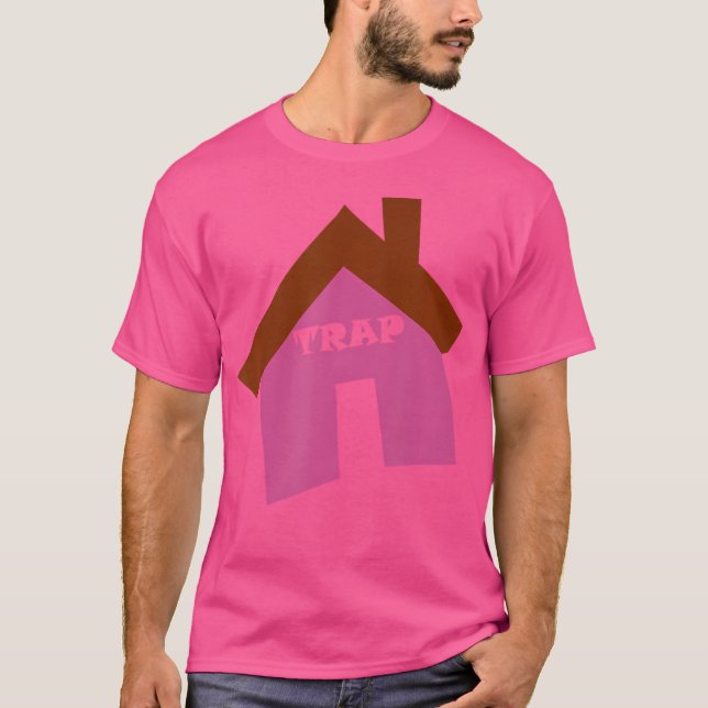 Trap House Hip Hop Rap 	 Tee (Front)