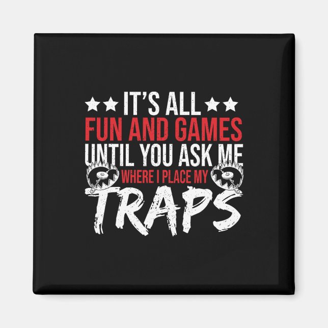 Trap Hunter Stuff Tools Trapping Gear Coyote Trapp Magnet (Front)