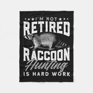 Trap Hunting Retired Coon Hunter Racoon Hunting  Fleece Blanket