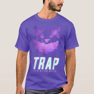 Trap Music Idea For Women & Trap Festival Outfit  T-Shirt