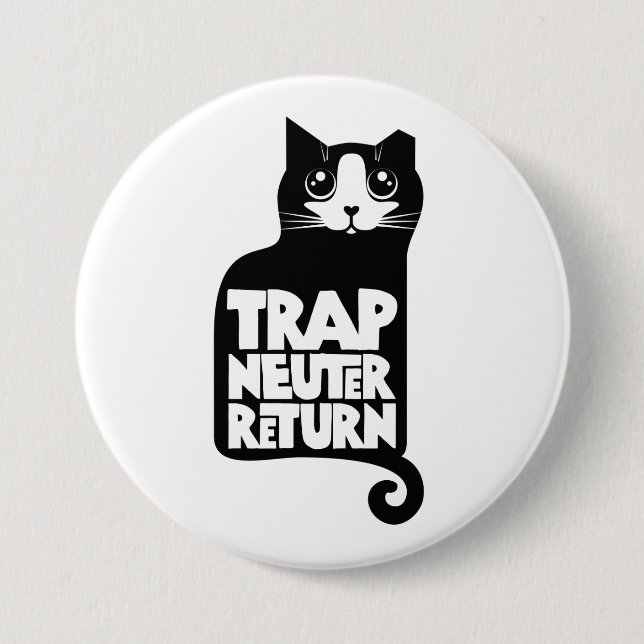 Trap, Neuter, Return feral cat care large button (Front)