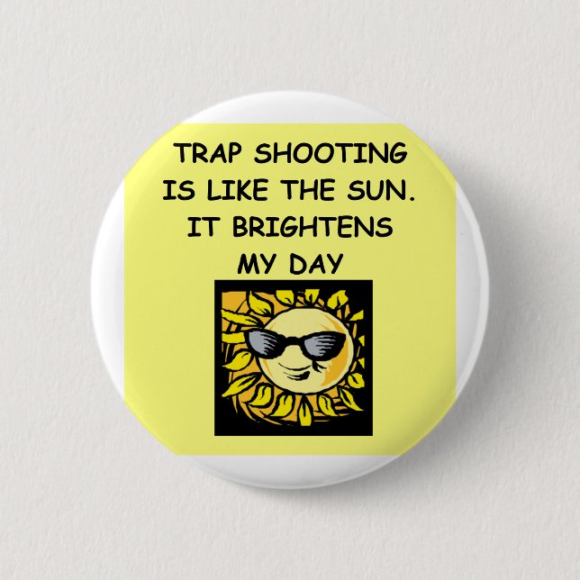 trap shooting 6 cm round badge (Front)