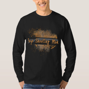 Trap Shooting Mum Exploding Clay Dust For Trap Sho T-Shirt