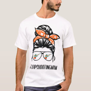 Trap Shooting Mum Messy Bun Hair Glasses T-Shirt