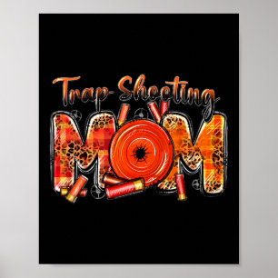 Trap Shooting Mum Western Leopard Mother's Day Hun Poster