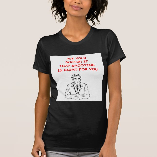 trap shooting T-Shirt (Front)