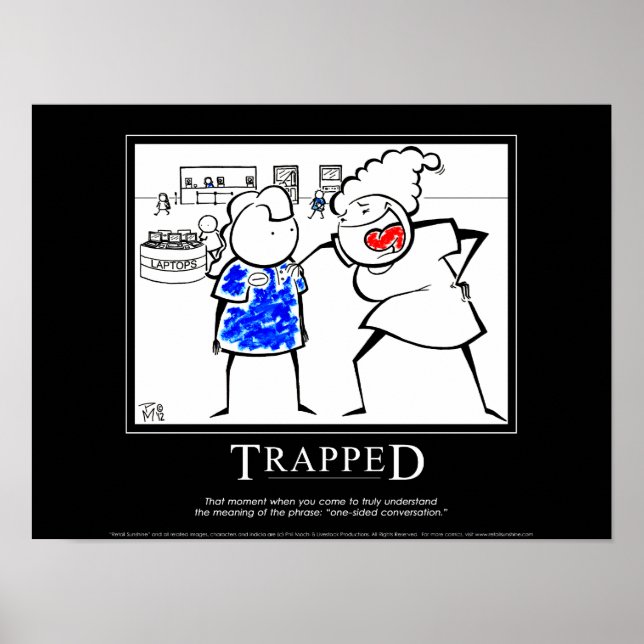 "TRAPPED" Motivational "Retail Sunshine" Poster (Front)
