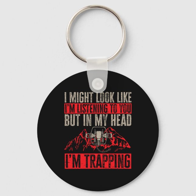 Trapping Trap Hunting Trapper 1  Key Ring (Front)