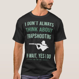Trapshooting Trap Shooting Clay Target Shooting T-Shirt