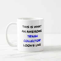 trash collector, awesome