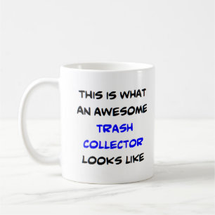 trash collector, awesome coffee mug