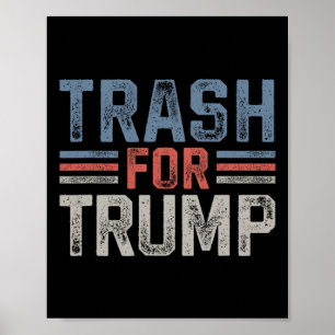 Trash For Trump Trash 2025 Vintage Garbyge Trash F Poster