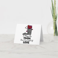 Trash Love Cute Hilarious Valentine's Attribute