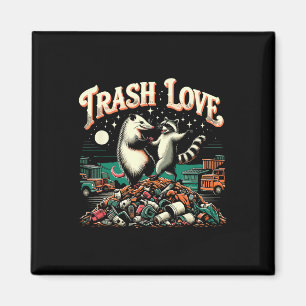Trash Love Racoon Possum Magnet