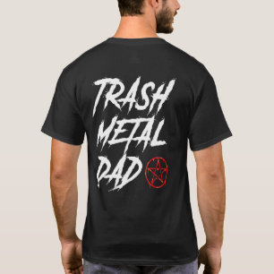 Trash Metal Dad Music T-Shirt