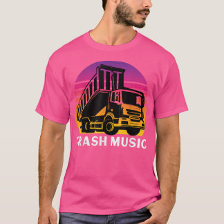 Trash Music Garbage Truck Vintage 80s Style  T-Shirt