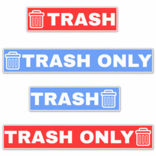 Trash Only