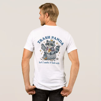 Trash Panda But I Make It Look Cute Funny Racoon  Tri-Blend Shirt