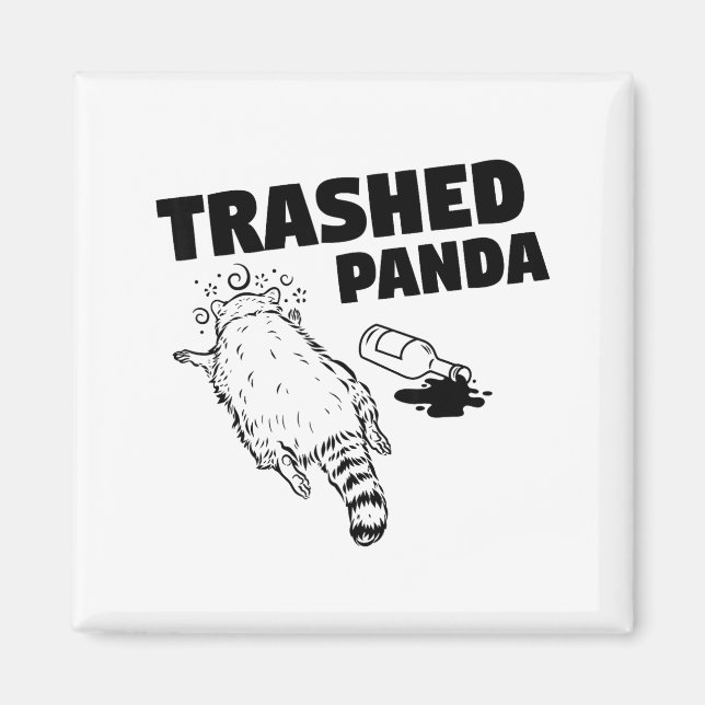 Trash Panda Drunk Racoon Funny  Magnet (Front)
