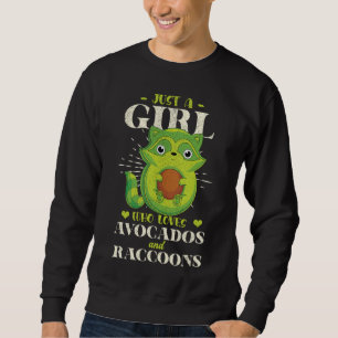 Trash Panda Just A Girl Who Loves Avocados And Rac Sweatshirt