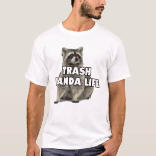Trash Panda Life T-Shirt