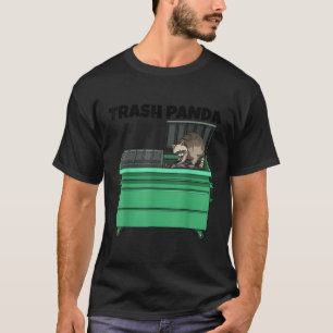 Trash Panda Racoon Day Love He T-Shirt